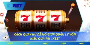 cách quay hũ dể nổ